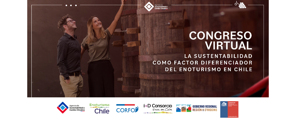 Congreso Virtual: La sustentabilidad como factor diferenciador del Enoturismo en Chile